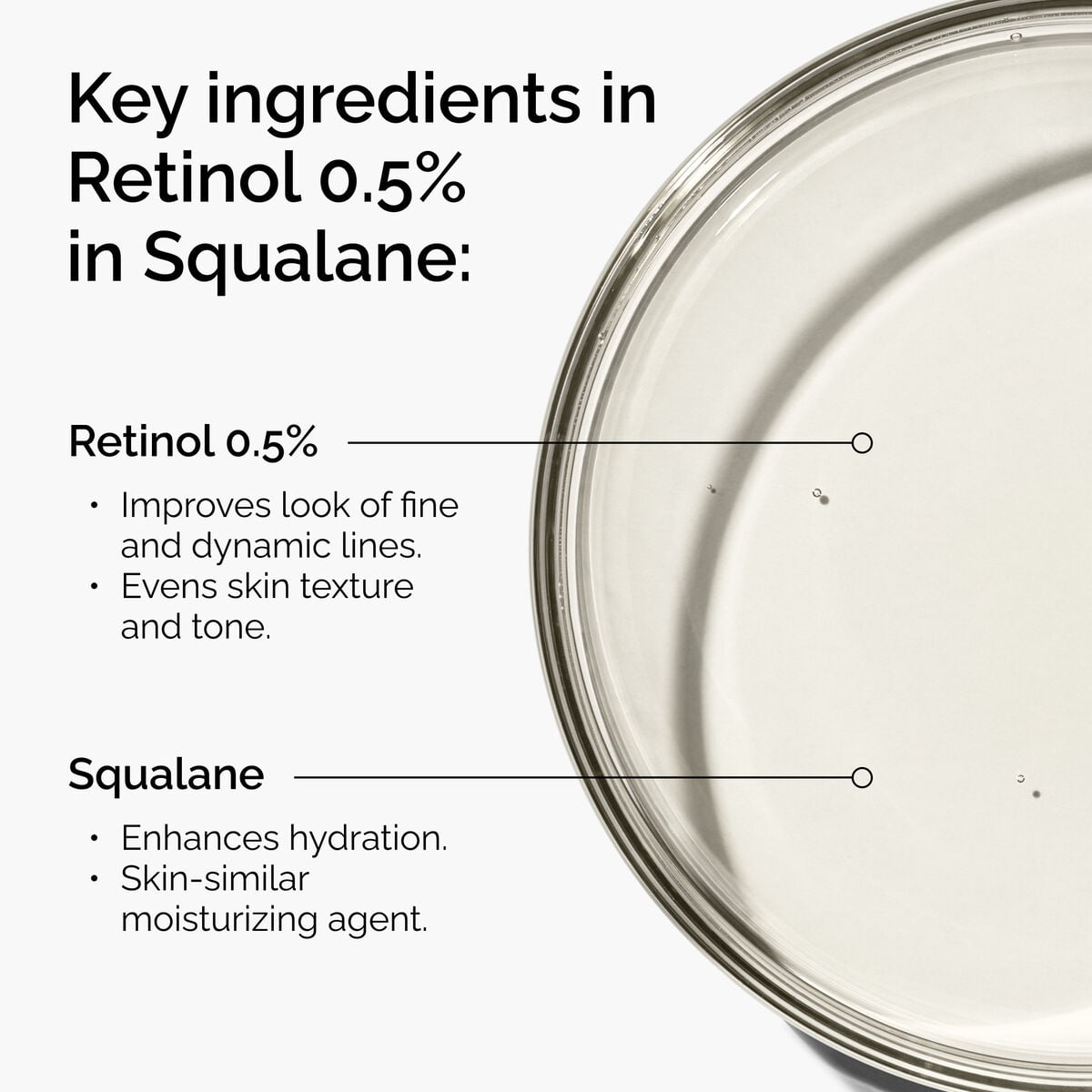 retinol-0-5-in-squalane-e5 FY25-D41247-ORD-Web-PDP-Rtnl-05pct-Sql-1x1-EN-2a.jpg