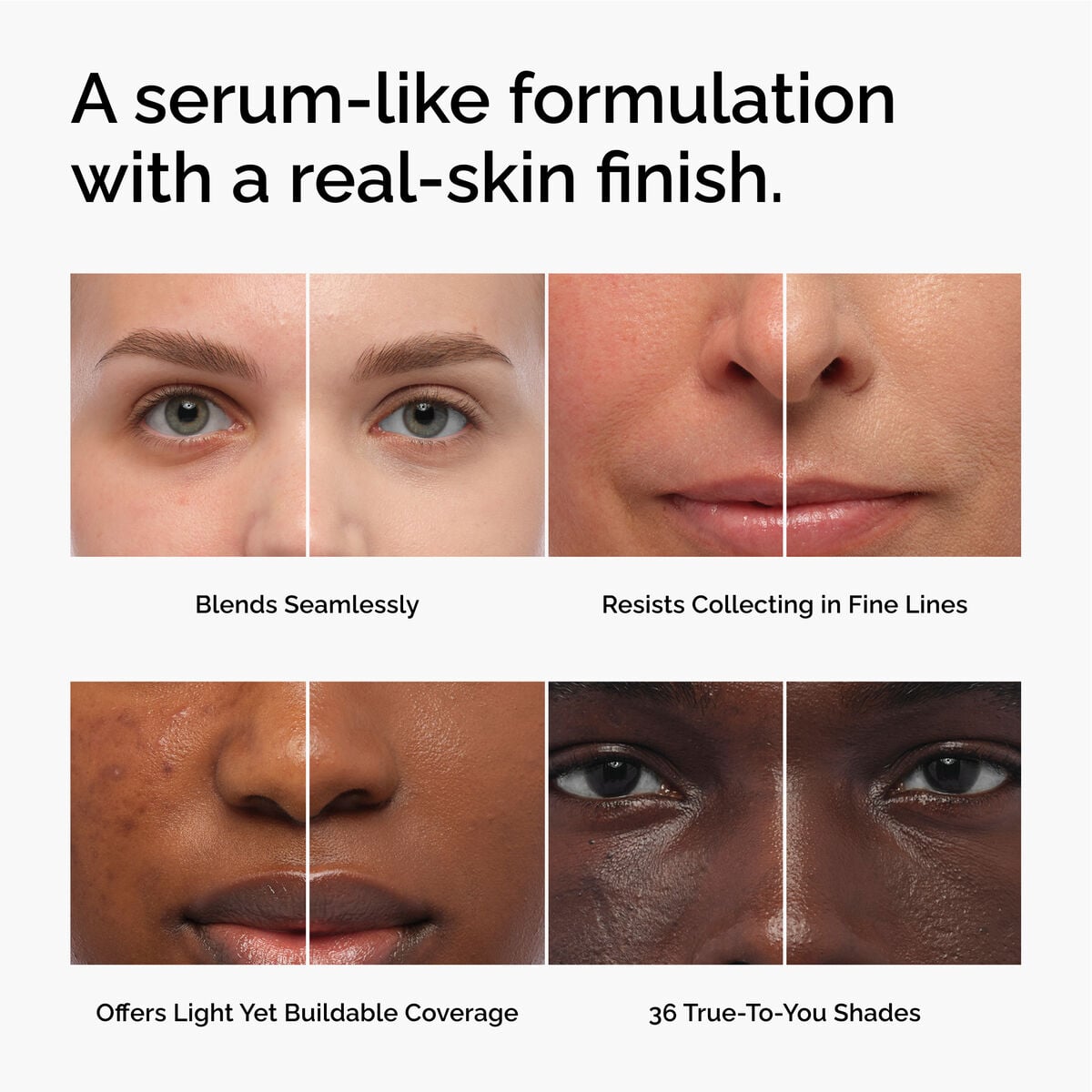 serum-foundation-r0 FY26-D50944-ORD-Web-PDP-Colours-Benefits-1x1-EN.jpg